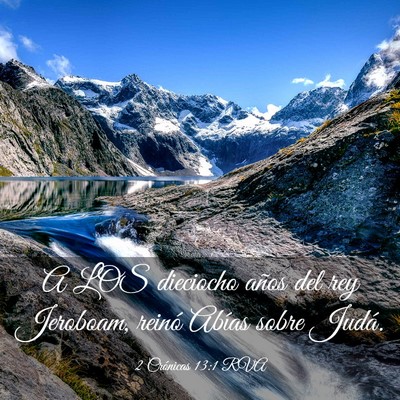 Picture 03 - 2 Crónicas 13:1 RVA - A LOS dieciocho años del rey Jeroboam, reinó - Bible Verse Picture
