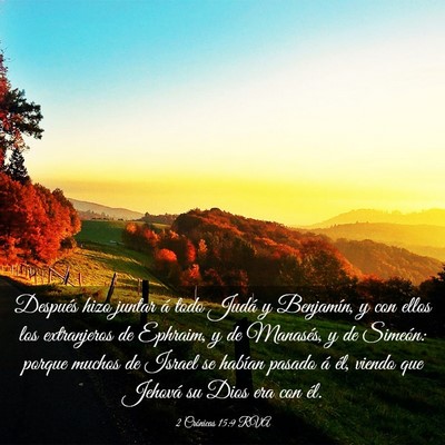 Picture 03 - 2 Crónicas 15:9 RVA - Después hizo juntar á todo Judá y Benjamín, y - Bible Verse Picture