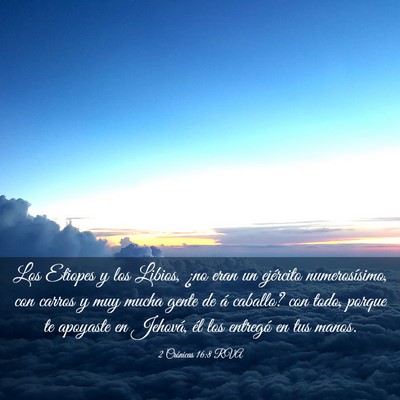 Picture 03 - 2 Crónicas 16:8 RVA - Los Etiopes y los Libios, ¿no eran un ejército - Bible Verse Picture
