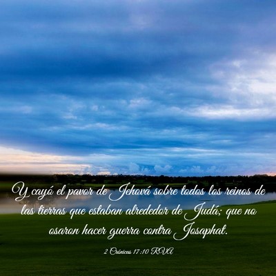 Picture 03 - 2 Crónicas 17:10 RVA - Y cayó el pavor de Jehová sobre todos los - Bible Verse Picture