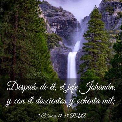 Picture 03 - 2 Crónicas 17:15 RVA - Después de él, el jefe Johanán, y con él - Bible Verse Picture