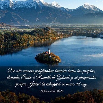 Picture 03 - 2 Crónicas 18:11 RVA - De esta manera profetizaban también todos los - Bible Verse Picture