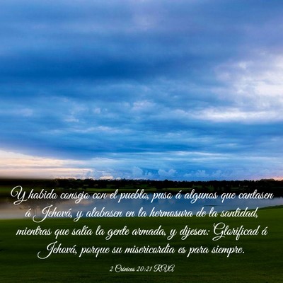 Picture 03 - 2 Crónicas 20:21 RVA - Y habido consejo con el pueblo, puso á algunos - Bible Verse Picture