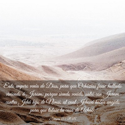 Picture 03 - 2 Crónicas 22:7 RVA - Esto empero venía de Dios, para que Ochôzías - Bible Verse Picture