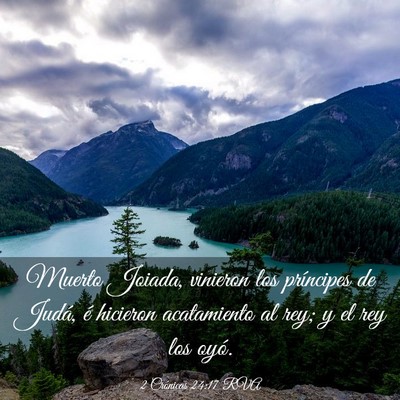 Picture 03 - 2 Crónicas 24:17 RVA - Muerto Joiada, vinieron los príncipes de Judá, - Bible Verse Picture