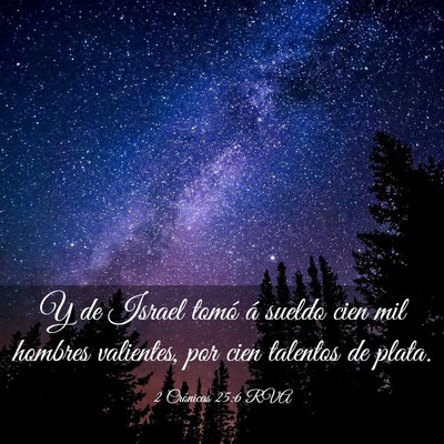 Picture 03 - 2 Crónicas 25:6 RVA - Y de Israel tomó á sueldo cien mil hombres - Bible Verse Picture