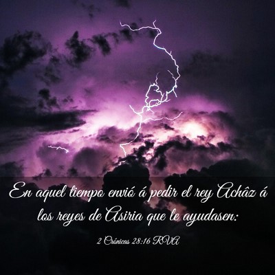 Picture 03 - 2 Crónicas 28:16 RVA - En aquel tiempo envió á pedir el rey Achâz á - Bible Verse Picture