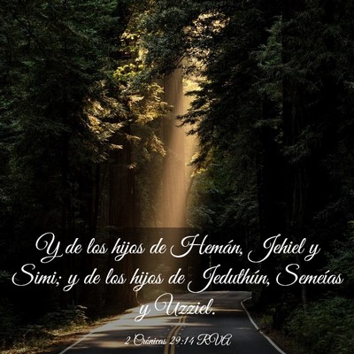 Picture 03 - 2 Crónicas 29:14 RVA - Y de los hijos de Hemán, Jehiel y Simi; y de los - Bible Verse Picture