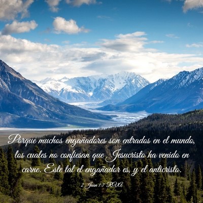 Picture 03 - 2 Juan 1:7 RVA - Porque muchos engañadores son entrados en el - Bible Verse Picture