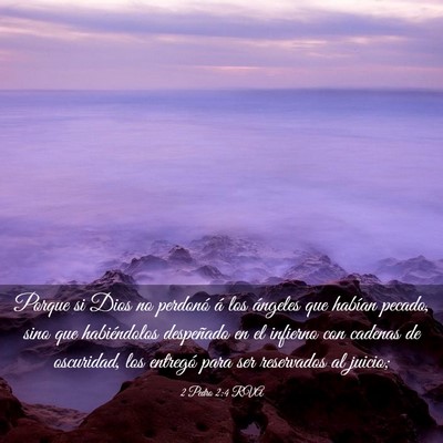 Picture 03 - 2 Pedro 2:4 RVA - Porque si Dios no perdonó á los ángeles que - Bible Verse Picture