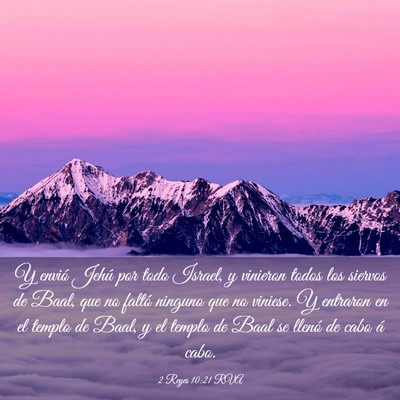 Picture 03 - 2 Reyes 10:21 RVA - Y envió Jehú por todo Israel, y vinieron todos - Bible Verse Picture