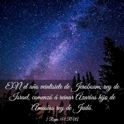 Picture 03 - 2 Reyes 15:1 RVA - EN el año veintisiete de Jeroboam, rey de - Bible Verse Picture