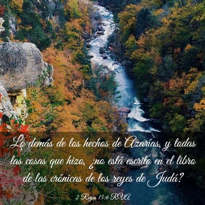 Picture 03 - 2 Reyes 15:6 RVA - Lo demás de los hechos de Azarías, y todas las - Bible Verse Picture