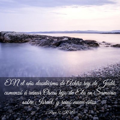Picture 03 - 2 Reyes 17:1 RVA - EN el año duodécimo de Achâz rey de Judá, - Bible Verse Picture