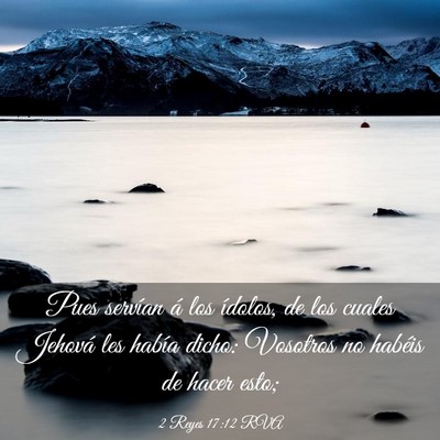 Picture 03 - 2 Reyes 17:12 RVA - Pues servían á los ídolos, de los cuales - Bible Verse Picture