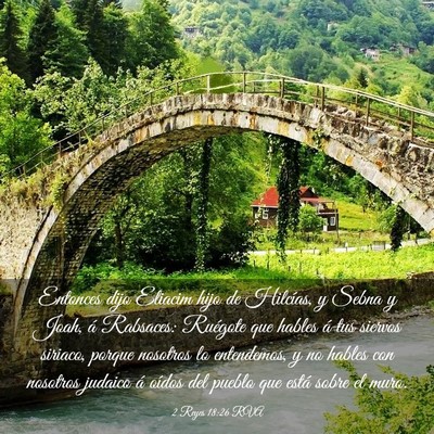 Picture 03 - 2 Reyes 18:26 RVA - Entonces dijo Eliacim hijo de Hilcías, y Sebna y - Bible Verse Picture
