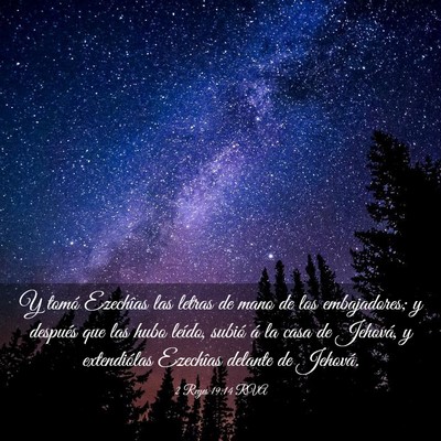 Picture 03 - 2 Reyes 19:14 RVA - Y tomó Ezechîas las letras de mano de los - Bible Verse Picture