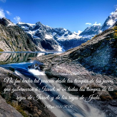 Picture 03 - 2 Reyes 23:22 RVA - No fué hecha tal pascua desde los tiempos de los - Bible Verse Picture