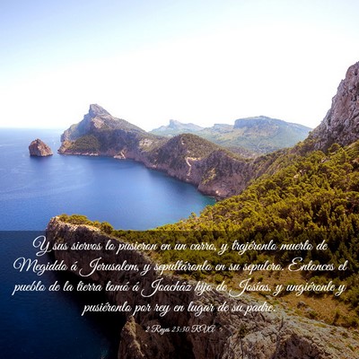 Picture 03 - 2 Reyes 23:30 RVA - Y sus siervos lo pusieron en un carro, y - Bible Verse Picture