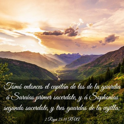 Picture 03 - 2 Reyes 25:18 RVA - Tomó entonces el capitán de los de la guardia - Bible Verse Picture