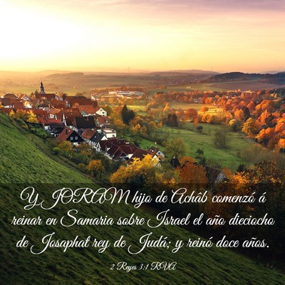 Picture 03 - 2 Reyes 3:1 RVA - Y JORAM hijo de Achâb comenzó á reinar en - Bible Verse Picture