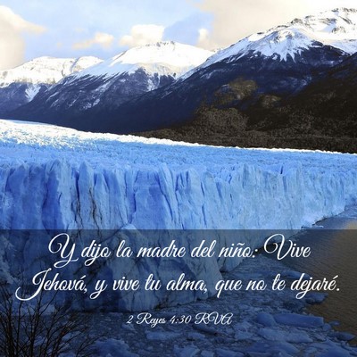Picture 03 - 2 Reyes 4:30 RVA - Y dijo la madre del niño: Vive Jehová, y vive - Bible Verse Picture
