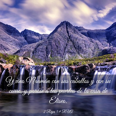 Picture 03 - 2 Reyes 5:9 RVA - Y vino Naamán con sus caballos y con su carro, y - Bible Verse Picture