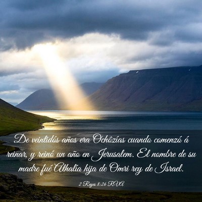 Picture 03 - 2 Reyes 8:26 RVA - De veintidós años era Ochôzías cuando - Bible Verse Picture