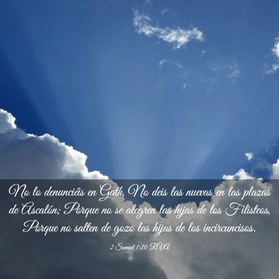 Picture 03 - 2 Samuel 1:20 RVA - No lo denunciéis en Gath, No deis las nuevas en - Bible Verse Picture