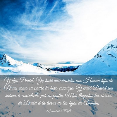 Picture 03 - 2 Samuel 10:2 RVA - Y dijo David: Yo haré misericordia con Hanún - Bible Verse Picture