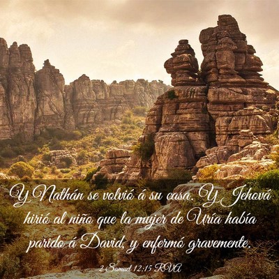 Picture 03 - 2 Samuel 12:15 RVA - Y Nathán se volvió á su casa. Y Jehová hirió - Bible Verse Picture