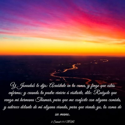 Picture 03 - 2 Samuel 13:5 RVA - Y Jonadab le dijo: Acuéstate en tu cama, y finge - Bible Verse Picture
