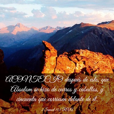 Picture 03 - 2 Samuel 15:1 RVA - ACONTECIO después de esto, que Absalom se hizo - Bible Verse Picture