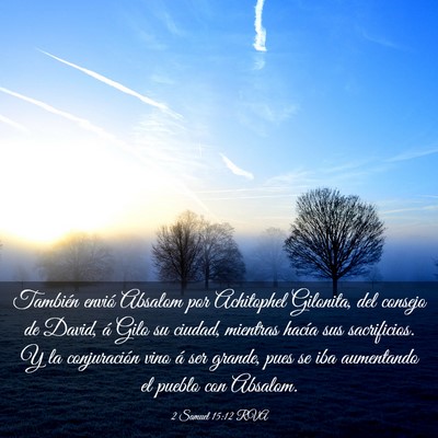 Picture 03 - 2 Samuel 15:12 RVA - También envió Absalom por Achitophel Gilonita, - Bible Verse Picture