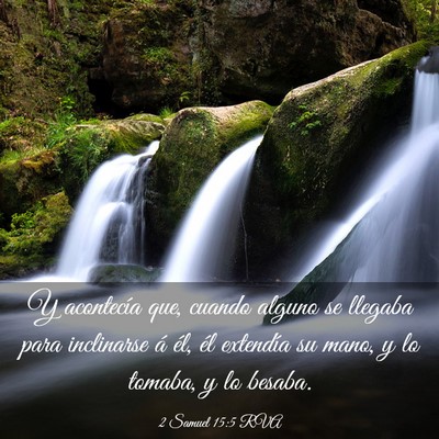 Picture 03 - 2 Samuel 15:5 RVA - Y acontecía que, cuando alguno se llegaba para - Bible Verse Picture
