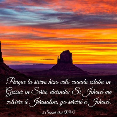Picture 03 - 2 Samuel 15:8 RVA - Porque tu siervo hizo voto cuando estaba en - Bible Verse Picture