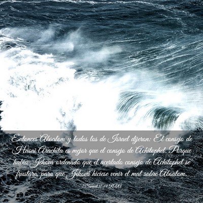 Picture 03 - 2 Samuel 17:14 RVA - Entonces Absalom y todos los de Israel dijeron: - Bible Verse Picture