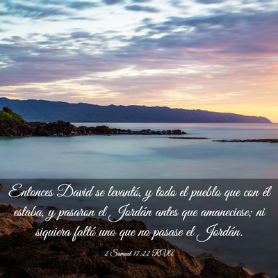 Picture 03 - 2 Samuel 17:22 RVA - Entonces David se levantó, y todo el pueblo que - Bible Verse Picture