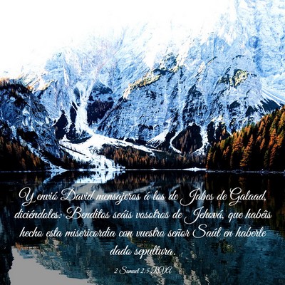 Picture 03 - 2 Samuel 2:5 RVA - Y envió David mensajeros á los de Jabes de - Bible Verse Picture