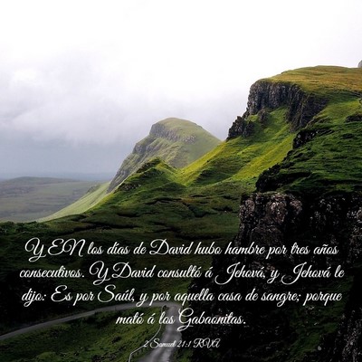 Picture 03 - 2 Samuel 21:1 RVA - Y EN los días de David hubo hambre por tres - Bible Verse Picture