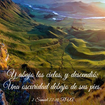 Picture 03 - 2 Samuel 22:10 RVA - Y abajo los cielos, y descendió: Una oscuridad - Bible Verse Picture