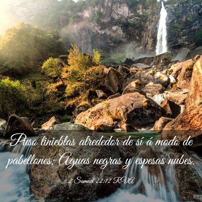 Picture 03 - 2 Samuel 22:12 RVA - Puso tinieblas alrededor de sí á modo de - Bible Verse Picture