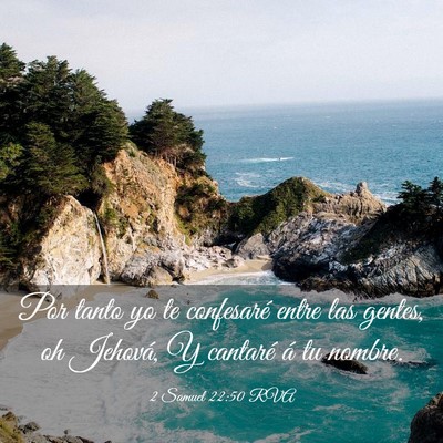 Picture 03 - 2 Samuel 22:50 RVA - Por tanto yo te confesaré entre las gentes, oh - Bible Verse Picture