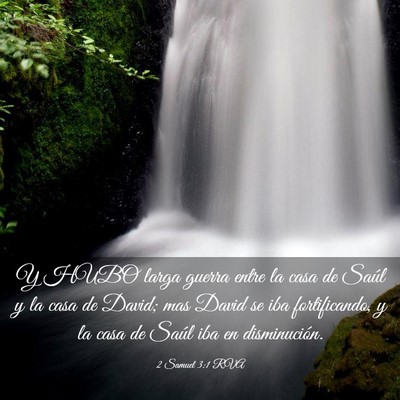 Picture 03 - 2 Samuel 3:1 RVA - Y HUBO larga guerra entre la casa de Saúl y la - Bible Verse Picture
