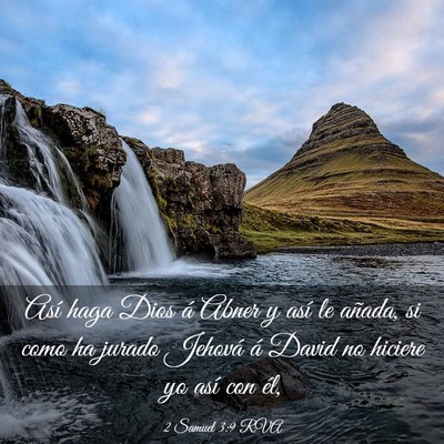 Picture 03 - 2 Samuel 3:9 RVA - Así haga Dios á Abner y así le añada, si como - Bible Verse Picture