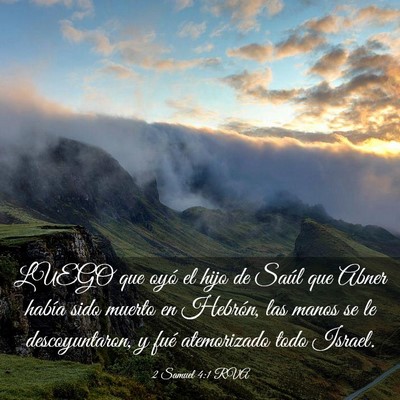 Picture 03 - 2 Samuel 4:1 RVA - LUEGO que oyó el hijo de Saúl que Abner había - Bible Verse Picture