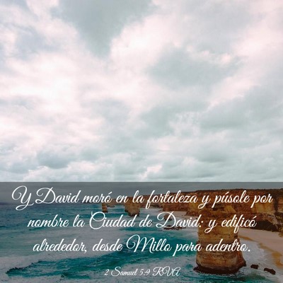 Picture 03 - 2 Samuel 5:9 RVA - Y David moró en la fortaleza y púsole por - Bible Verse Picture
