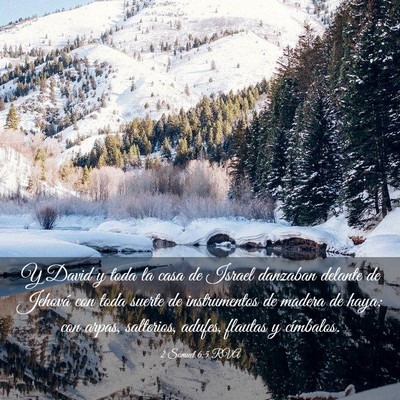 Picture 03 - 2 Samuel 6:5 RVA - Y David y toda la casa de Israel danzaban delante - Bible Verse Picture