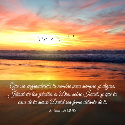 Picture 03 - 2 Samuel 7:26 RVA - Que sea engrandecido tu nombre para siempre, y - Bible Verse Picture