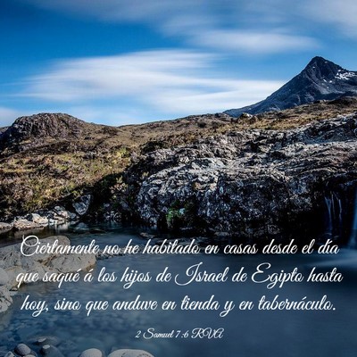 Picture 03 - 2 Samuel 7:6 RVA - Ciertamente no he habitado en casas desde el día - Bible Verse Picture